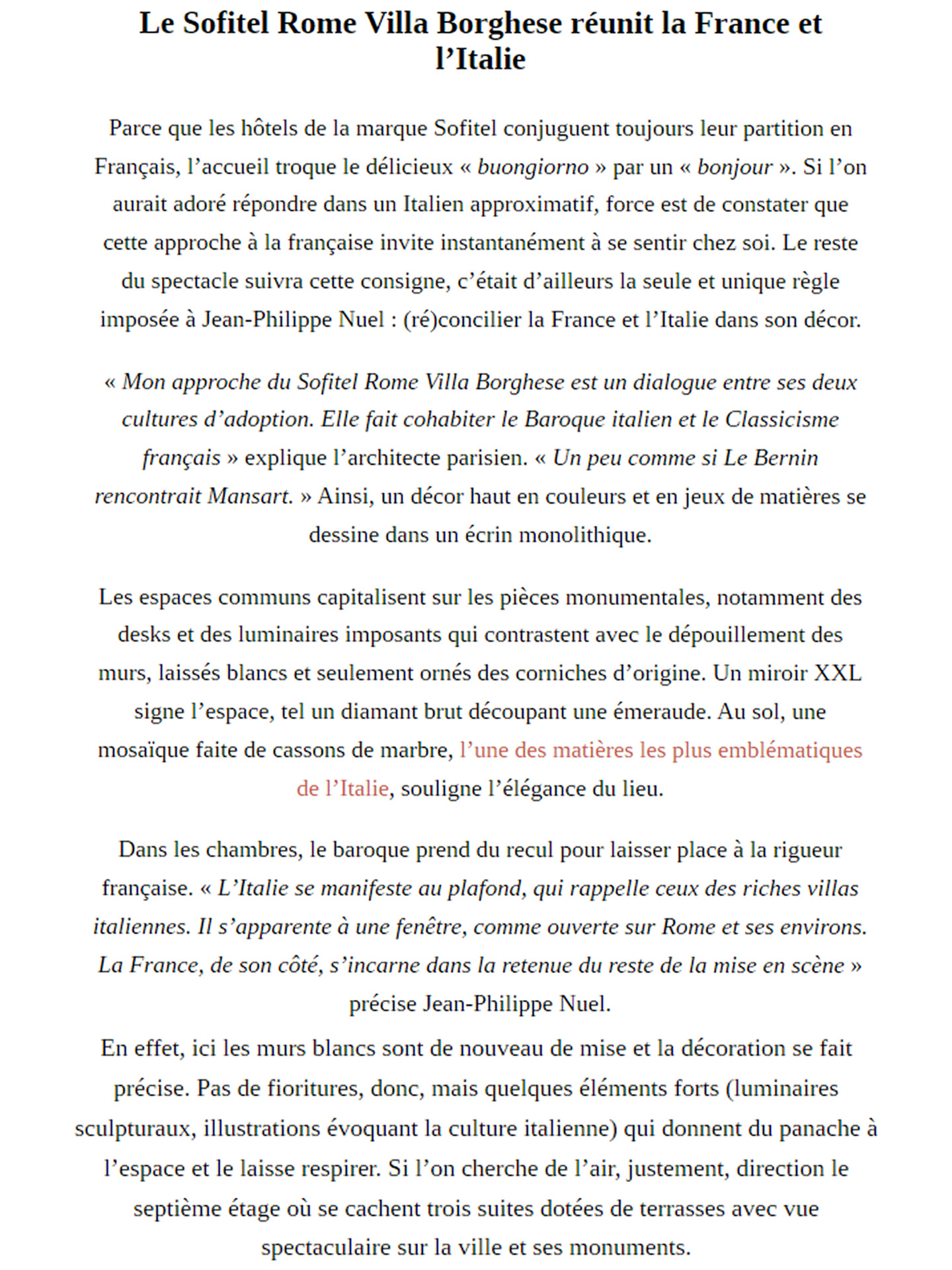 Article in the good life magazine about the sofitel rome villa borghese, luxury hotel, interior design by the studio Jean-Philippe Nuel, interior design, accor group
